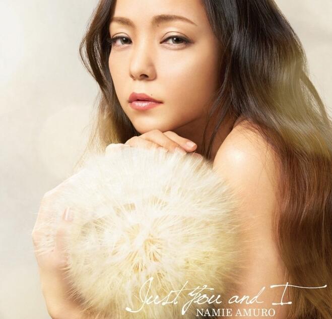 安室奈美恵 – 《Just You and I》2017单曲[320K/MP3]免费下载